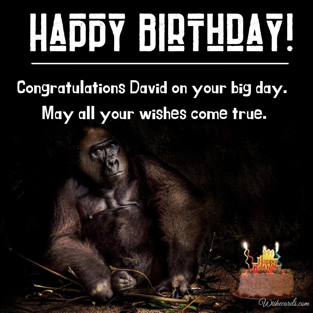 Funny Happy Birthday Ecard for David