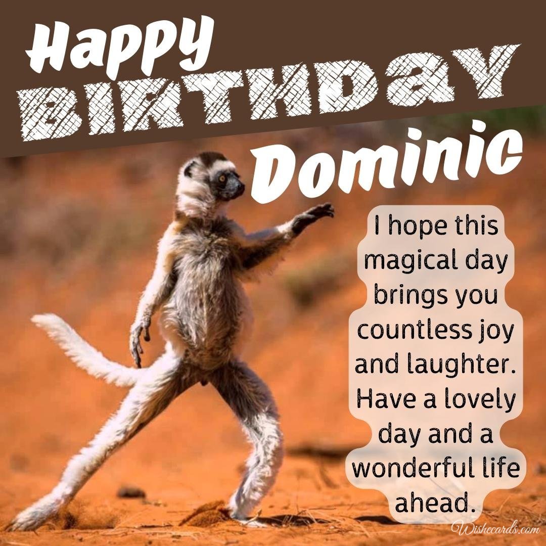 Funny Happy Birthday Ecard for Dominic