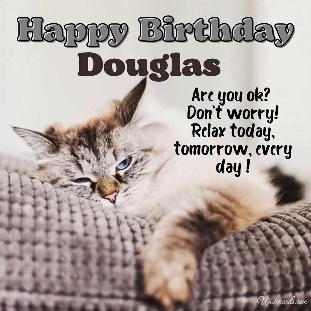 Funny Happy Birthday Ecard For Douglas