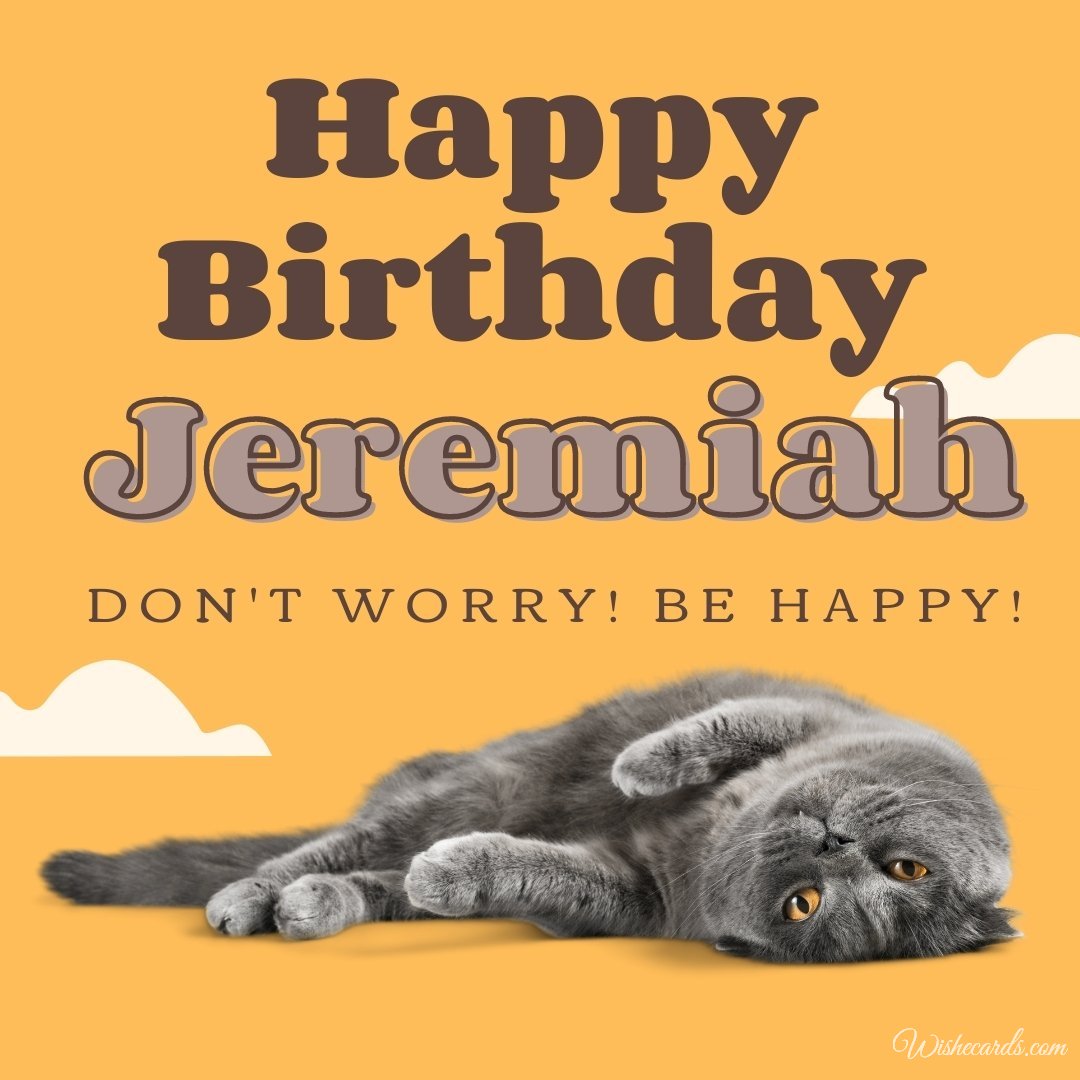 Funny Happy Birthday Ecard For Jeremiah