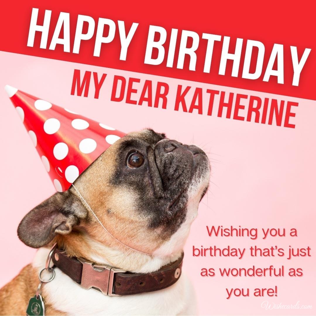 Funny Happy Birthday Ecard For Katherine
