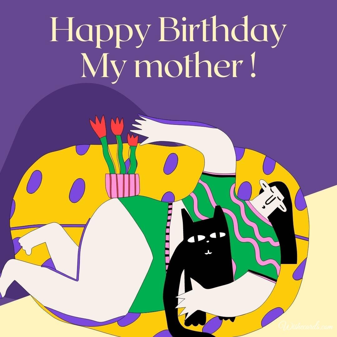 Funny Happy Birthday Ecard For Mom