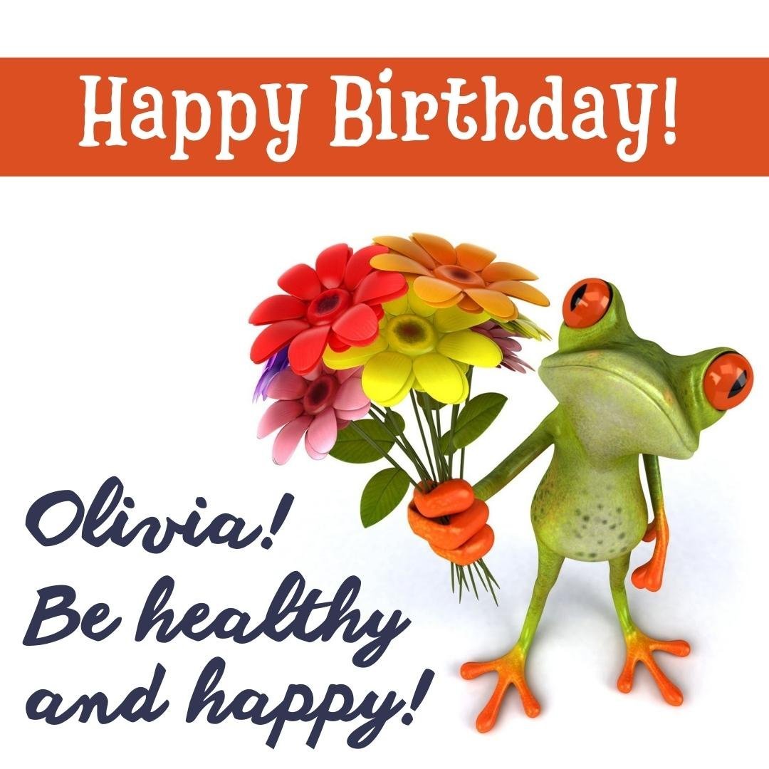 Funny Happy Birthday Ecard For Olivia