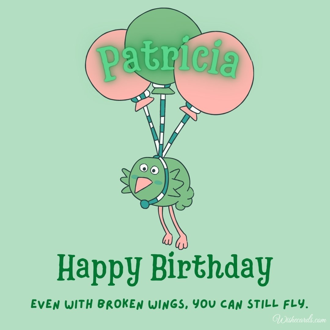 Funny Happy Birthday Ecard For Patricia