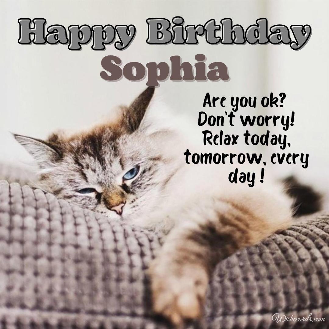 Funny Happy Birthday Ecard For Sophia