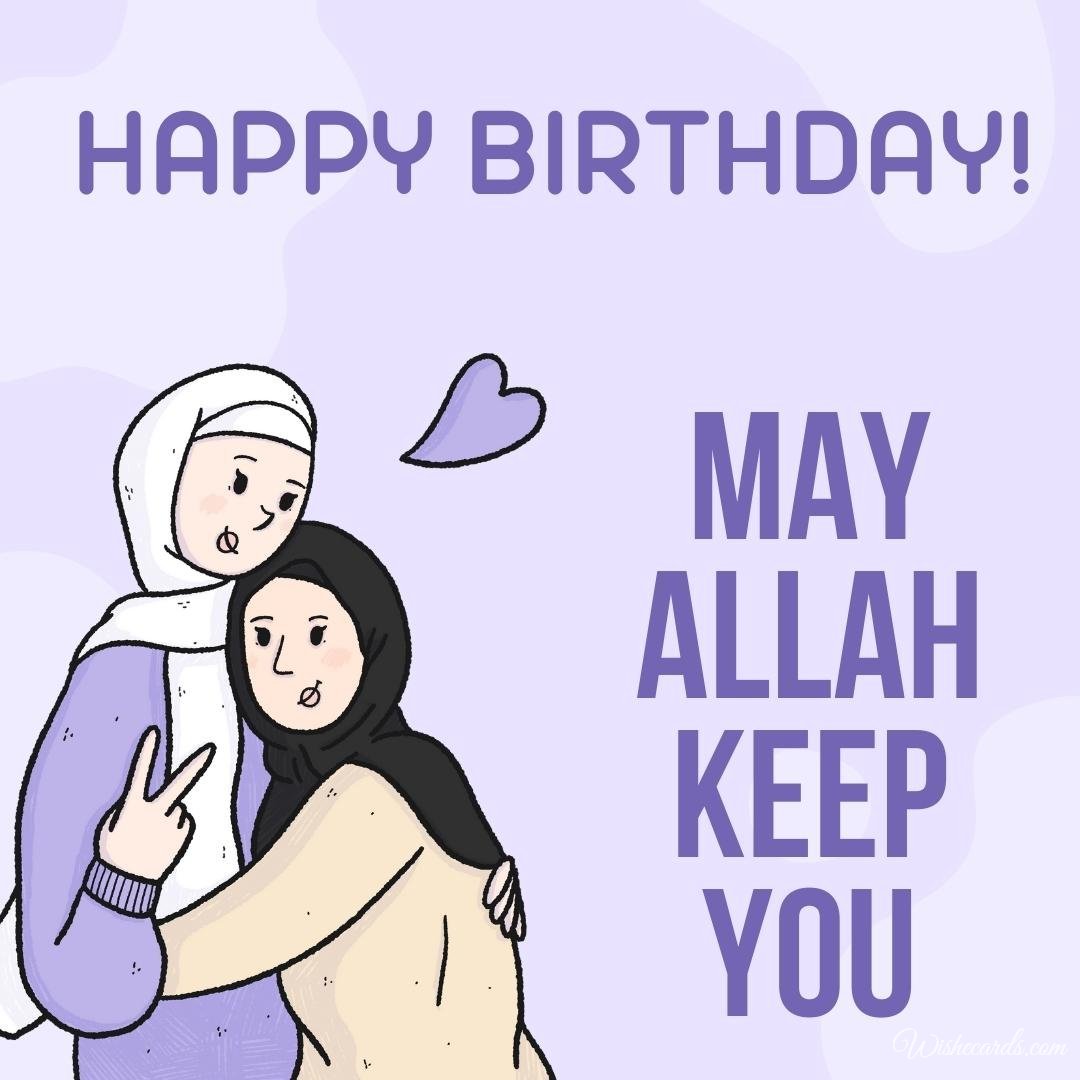 Muslim Happy Birthday Cards With Good Wishes