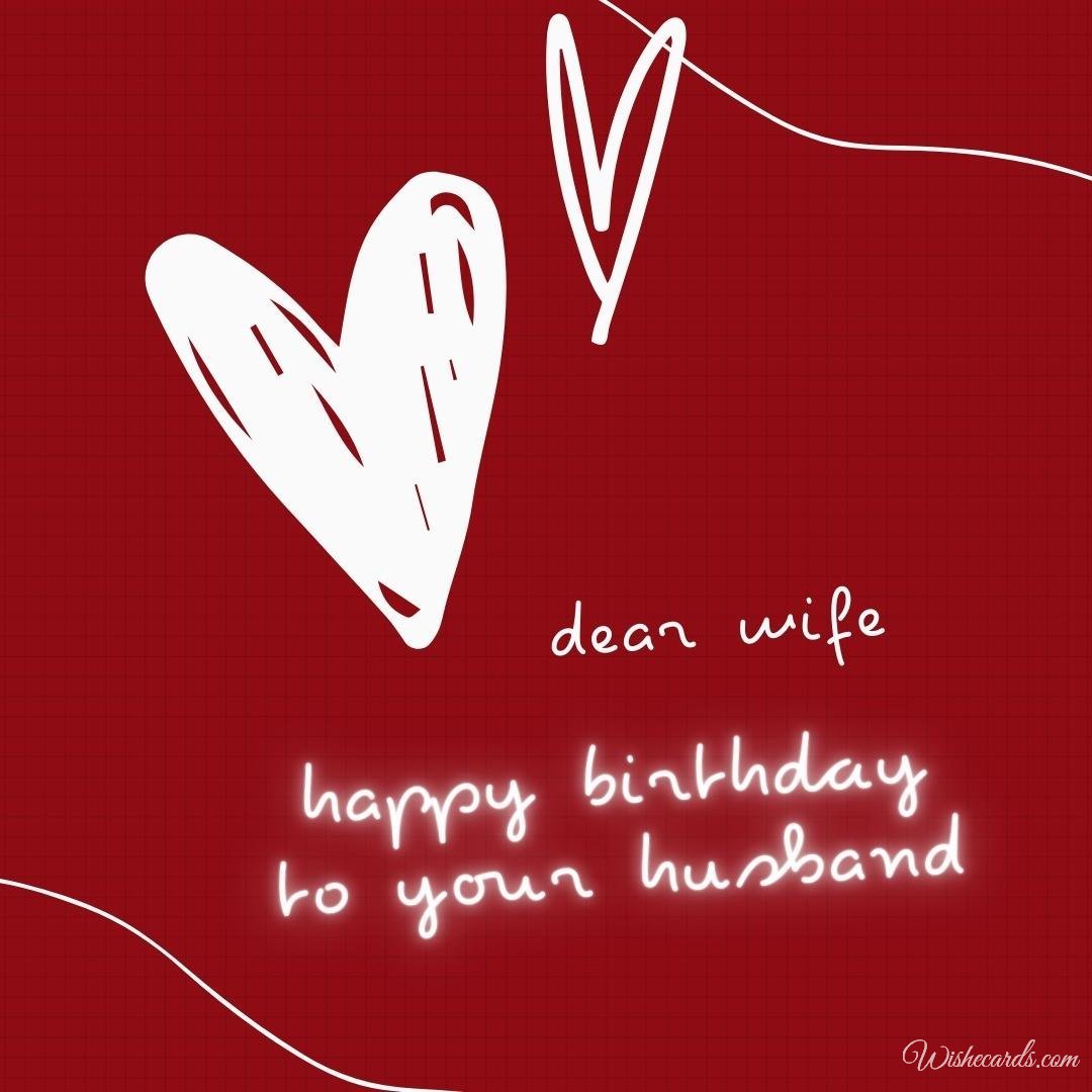 Funny Husband Birthday Ecard For Wife