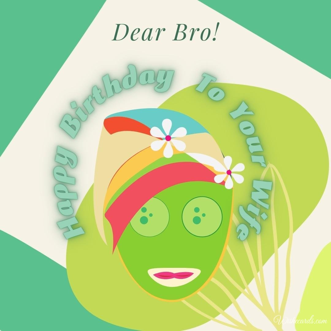 Funny Wife Birthday Card For Brother
