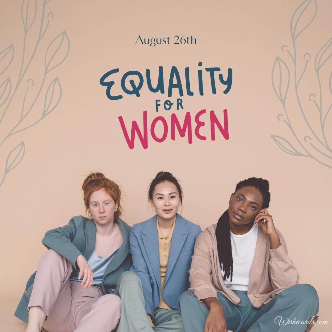 Funny Women`s Equality Day Image With Text