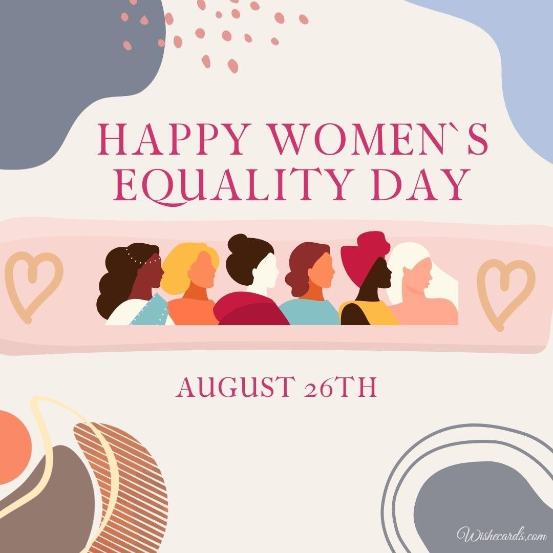 Funny Women`s Equality Day Picture With Text