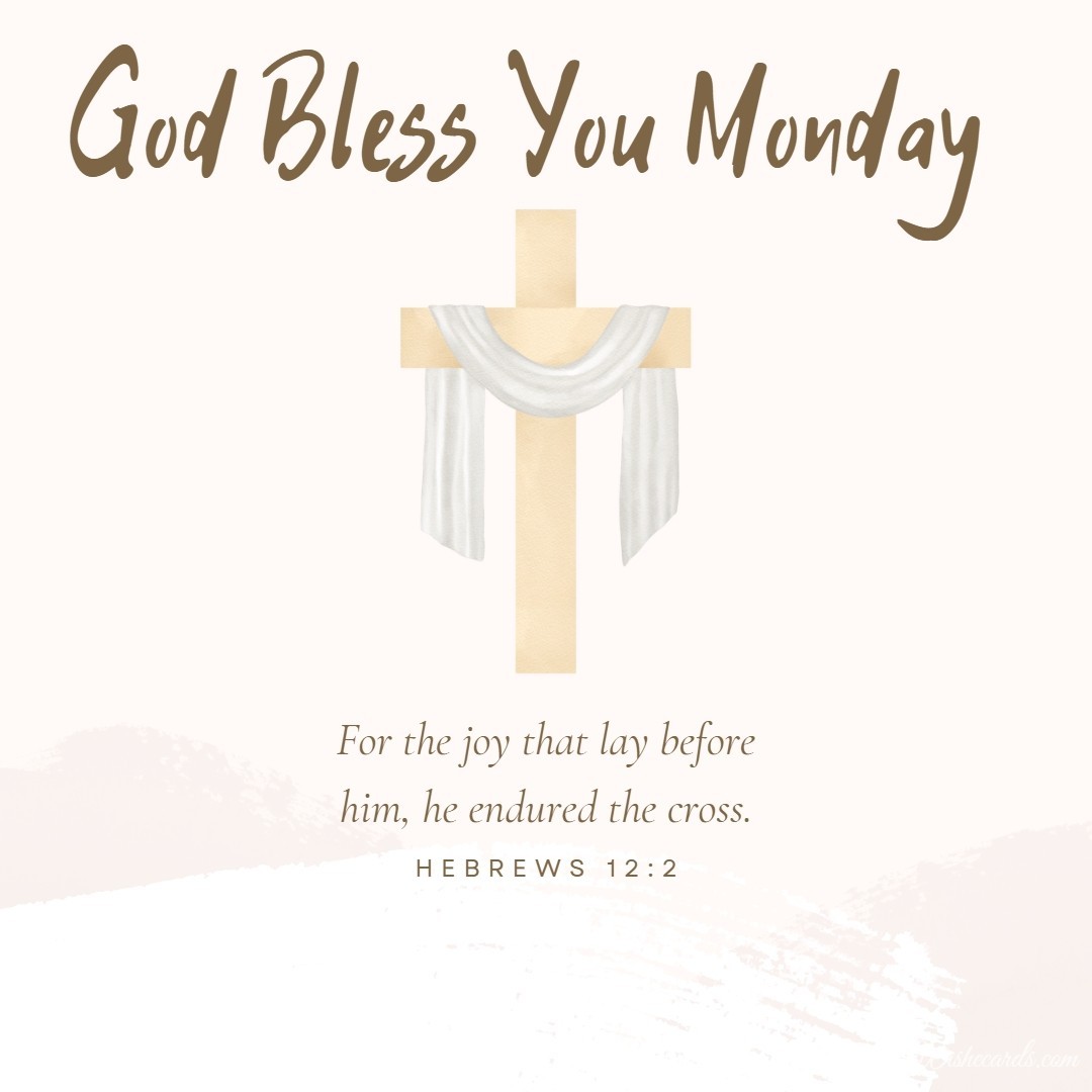God Bless Your Monday Image