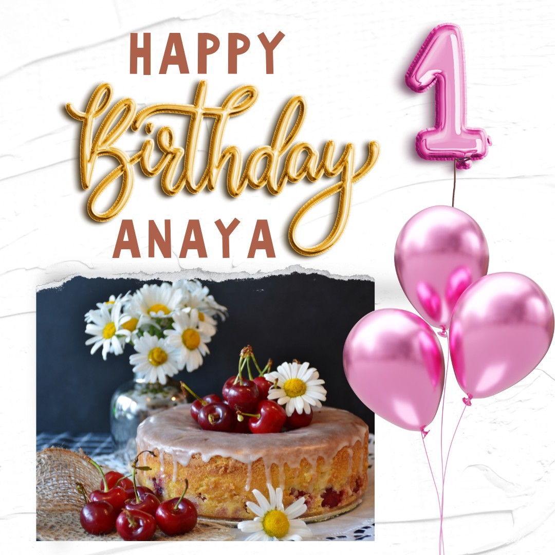 Happy 1st Birthday Anaya
