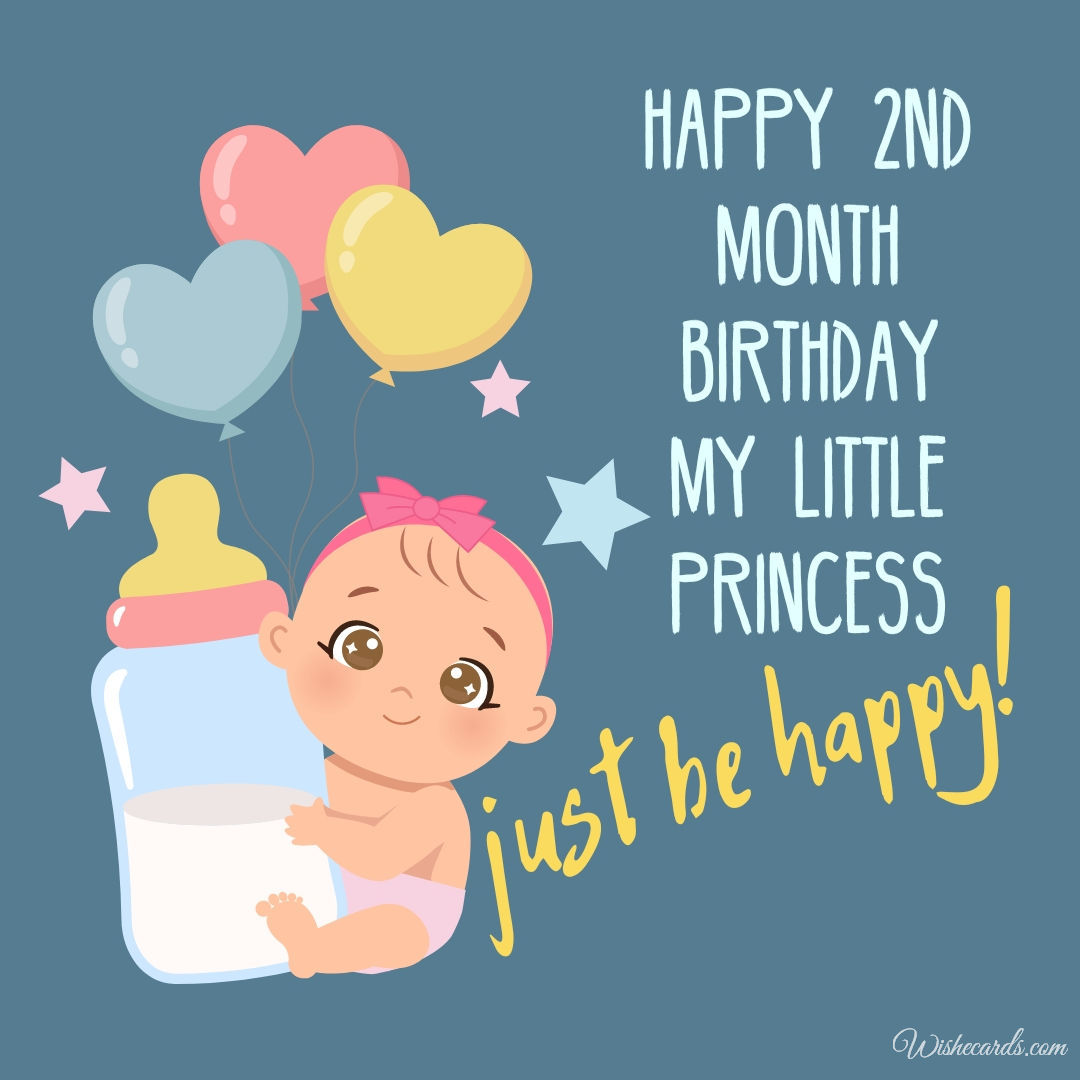 Happy 2nd Month Birthday to My Little Princess