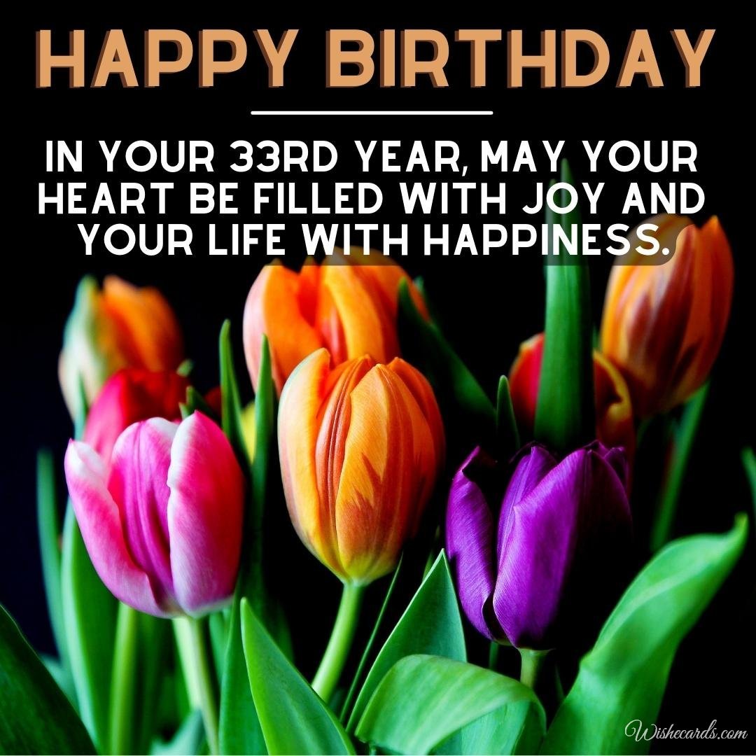 Happy 33rd Birthday Wish Ecard