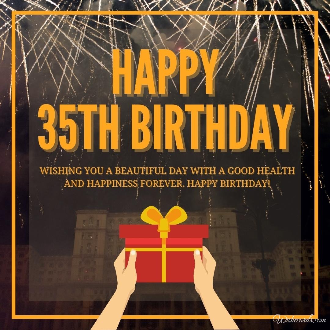 Happy 35th Birthday Wish Ecard