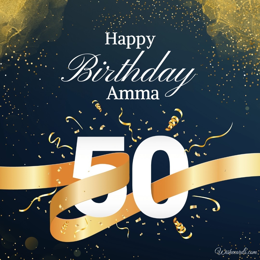Happy 50th Birthday Amma