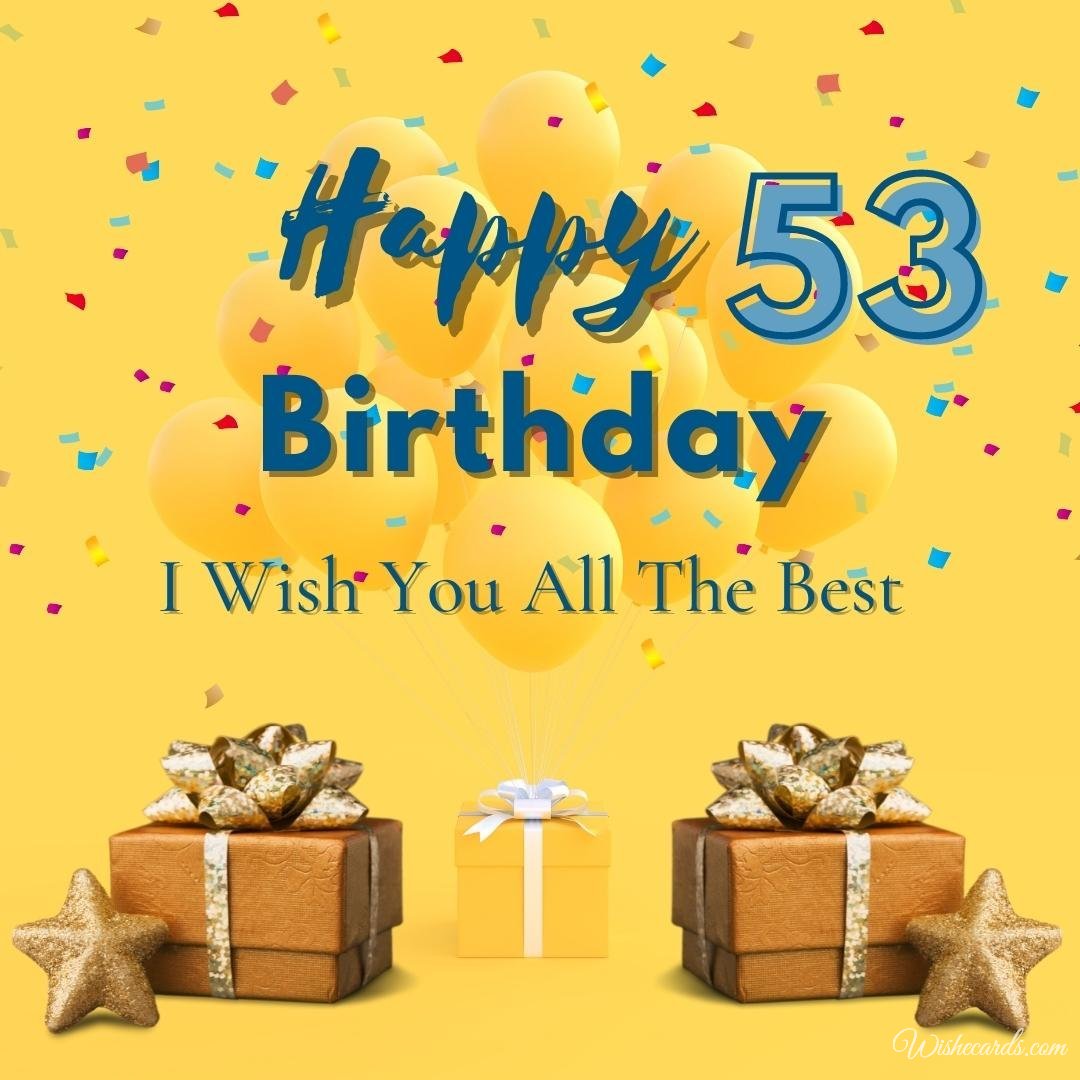 Happy 53rd Birthday Wish Ecard