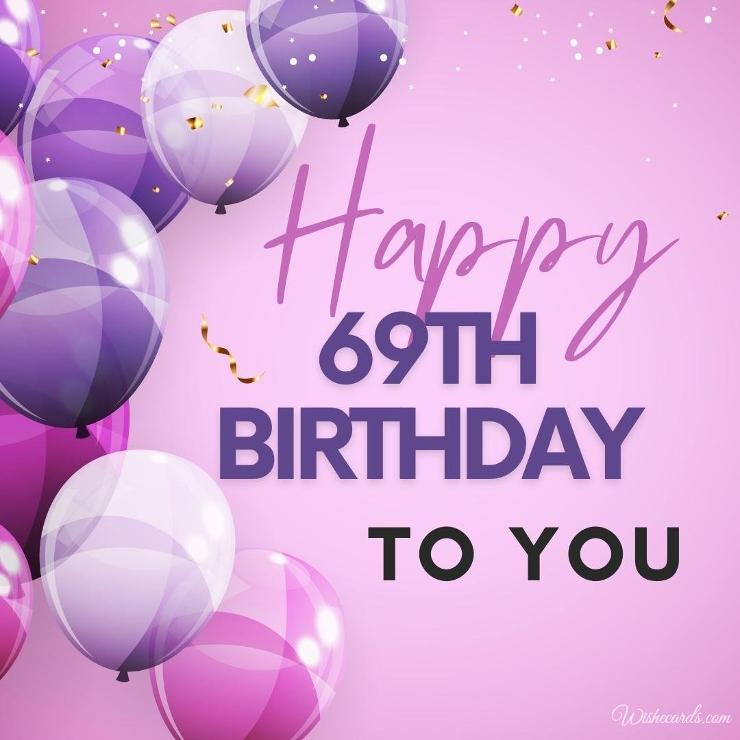 Happy 69th Birthday Card