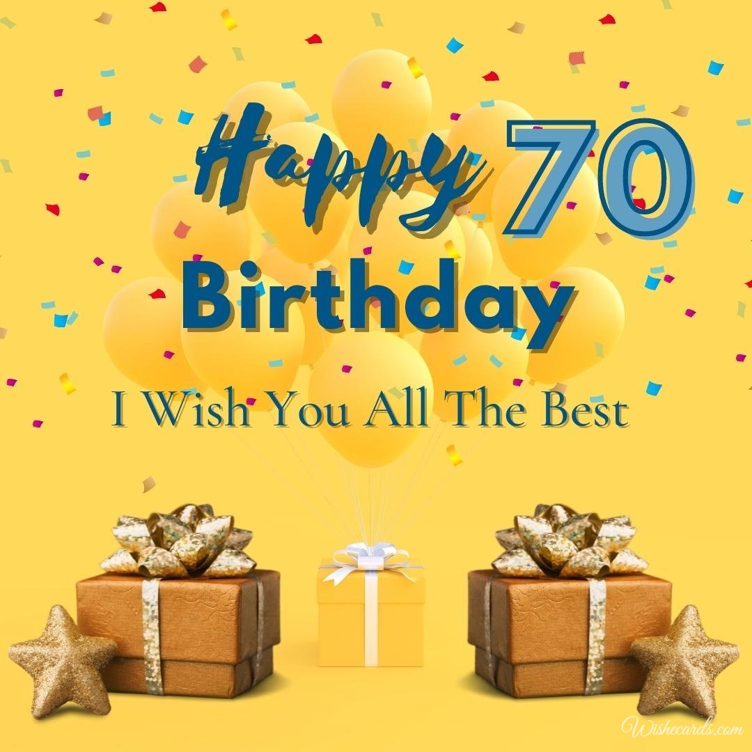 Happy 70th Birthday Wish Ecard