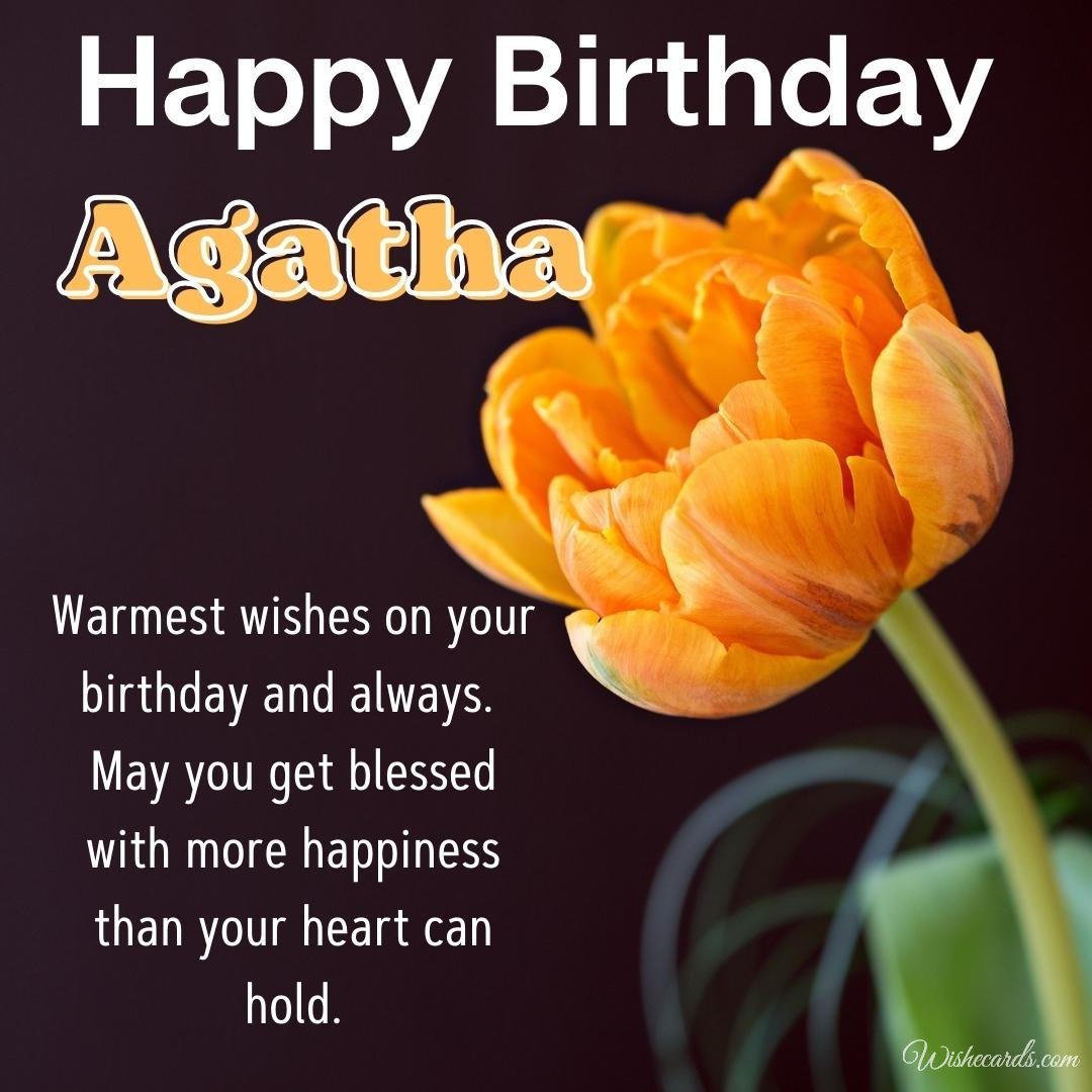 Happy Bday Ecard for Agatha