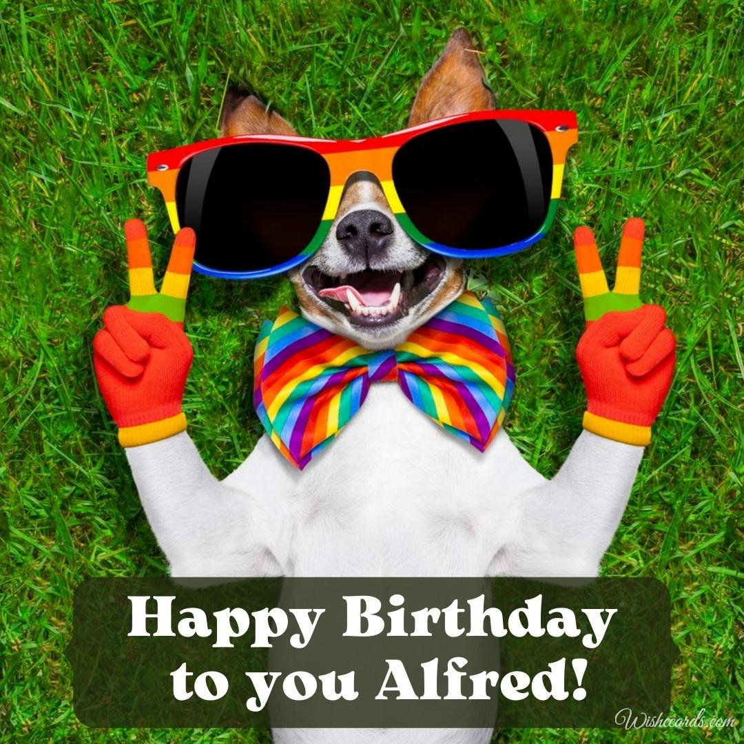 Happy Bday Ecard for Alfred