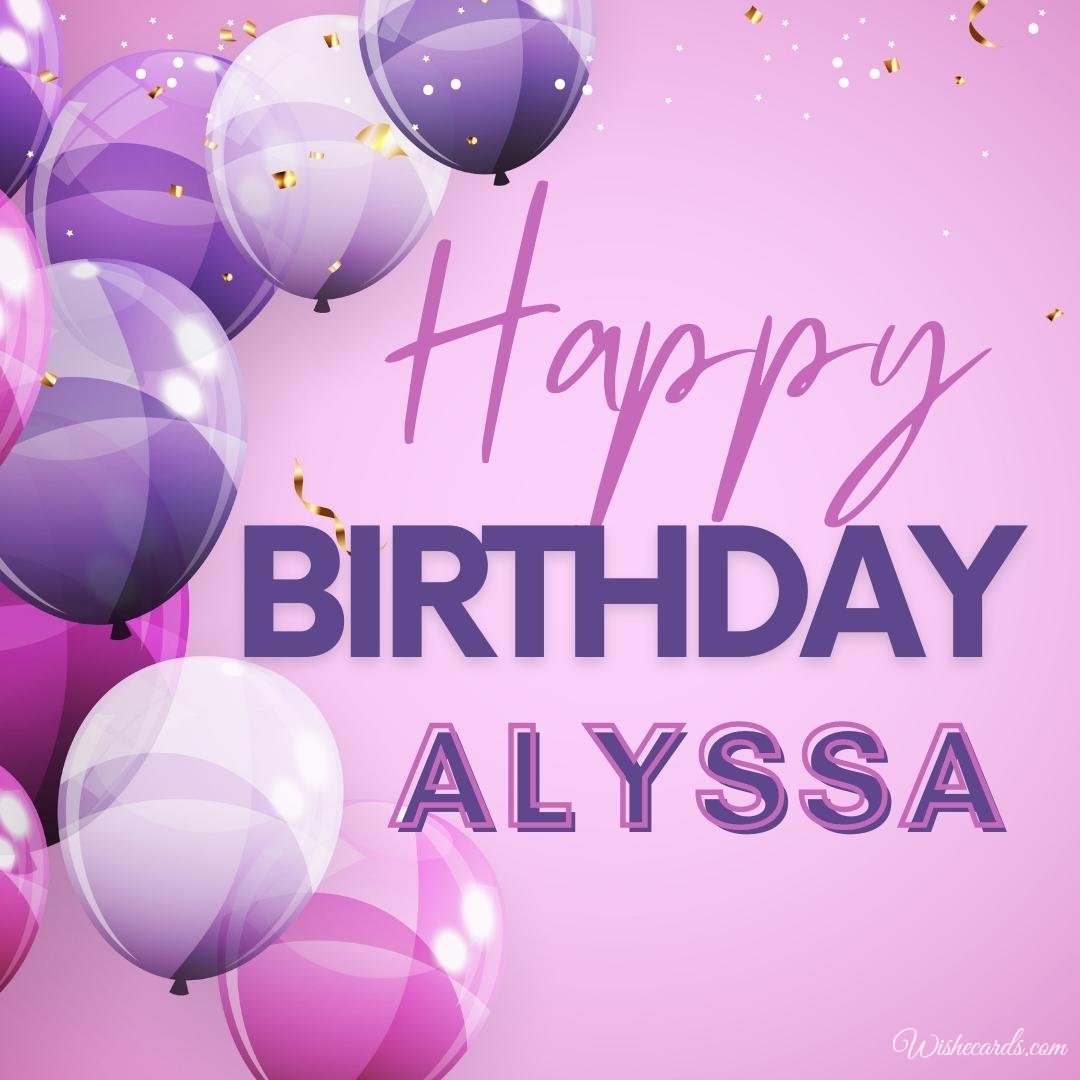 Happy Bday Ecard for Alyssa