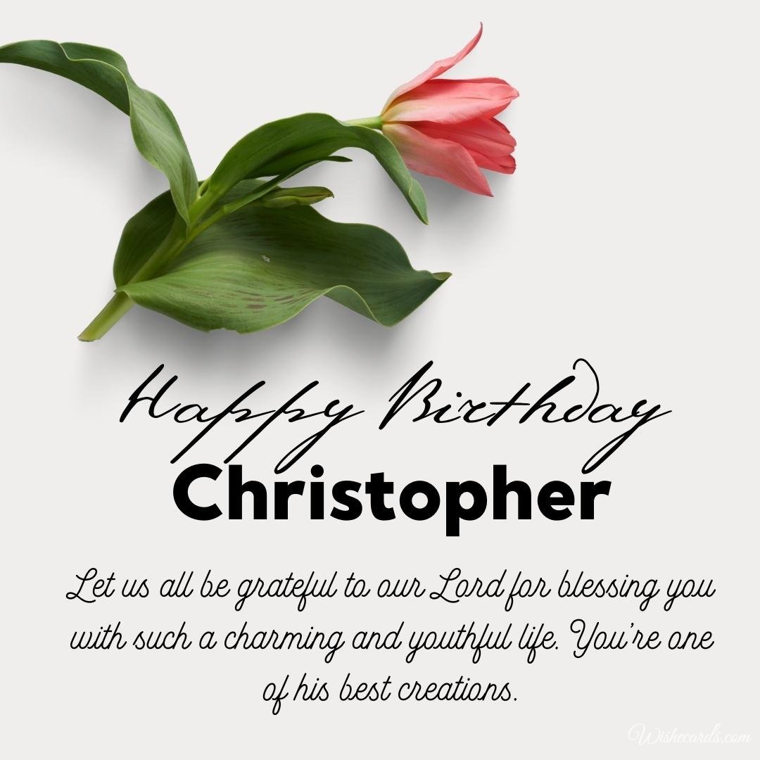 Happy Bday Ecard for Christopher
