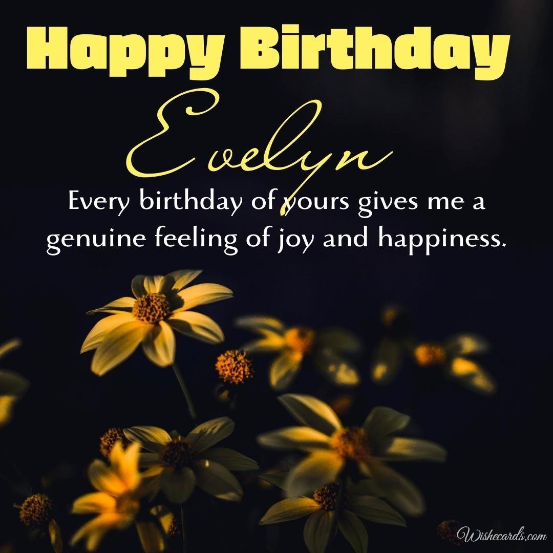 Happy Bday Ecard for Evelyn