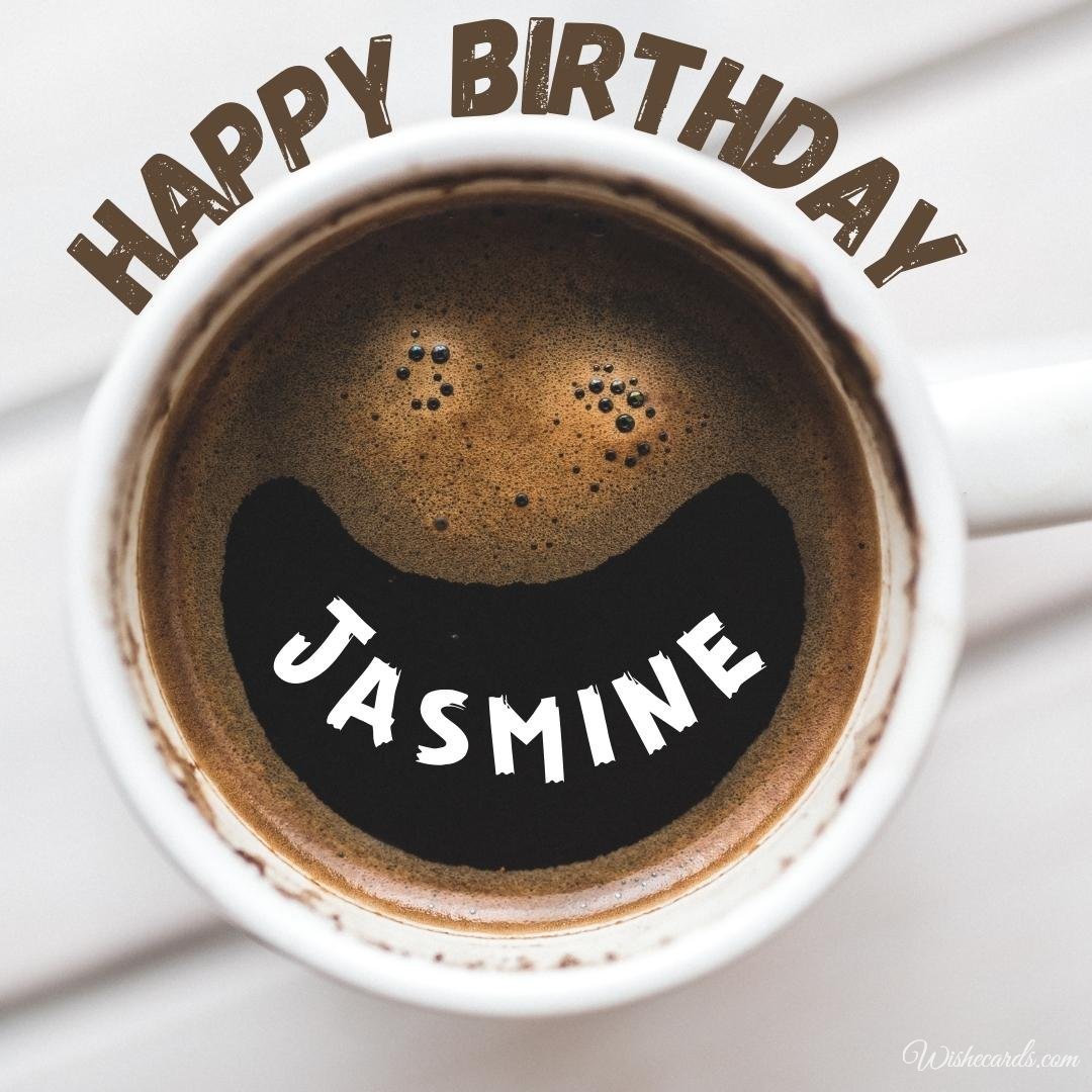 Happy Bday Ecard For Jasmine