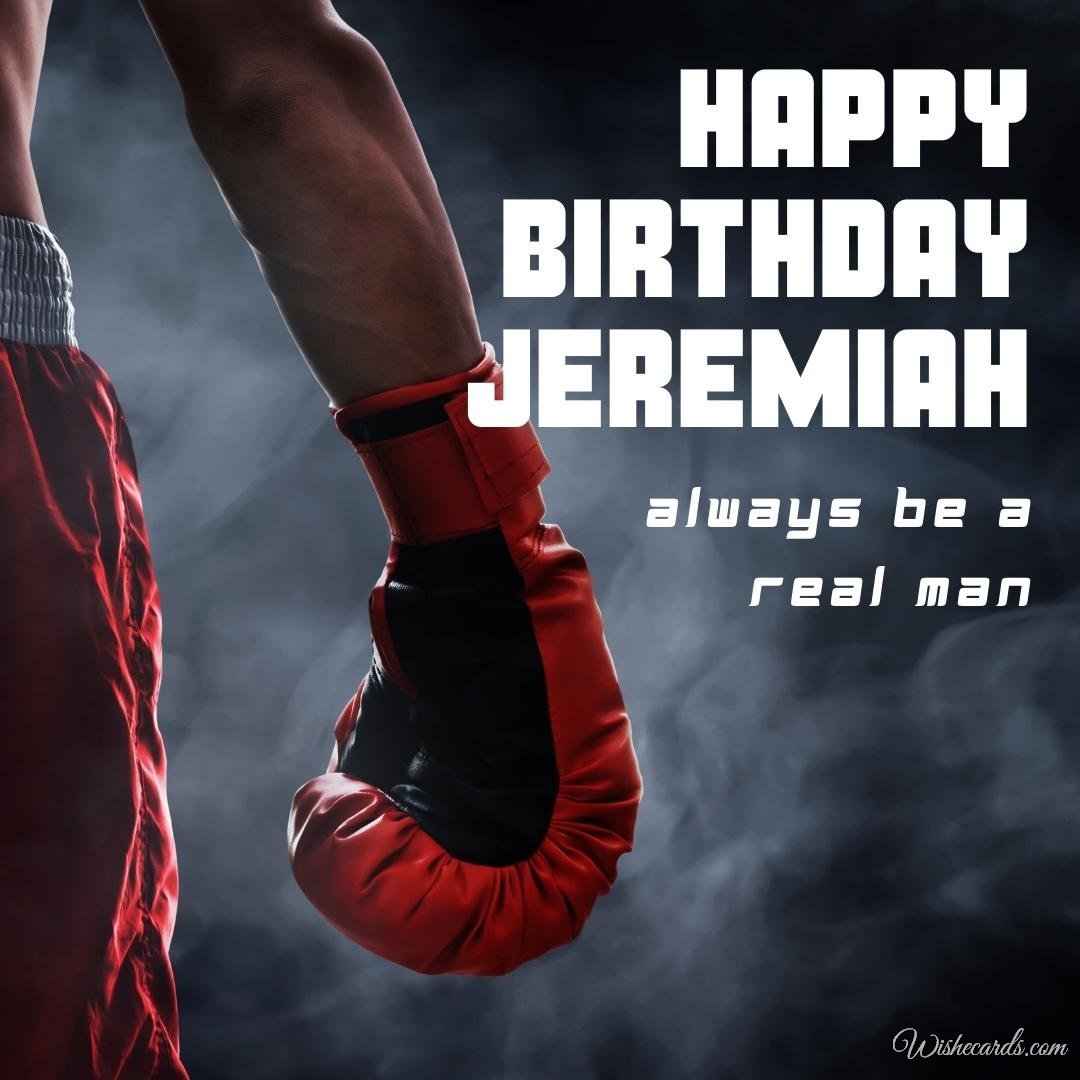 Happy Bday Ecard for Jeremiah