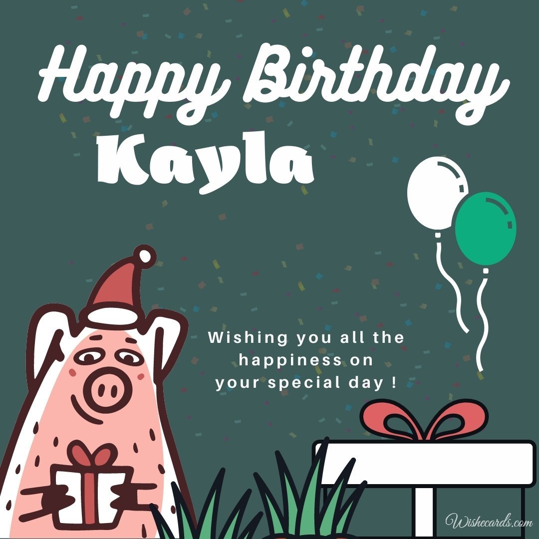 Happy Bday Ecard For Kayla