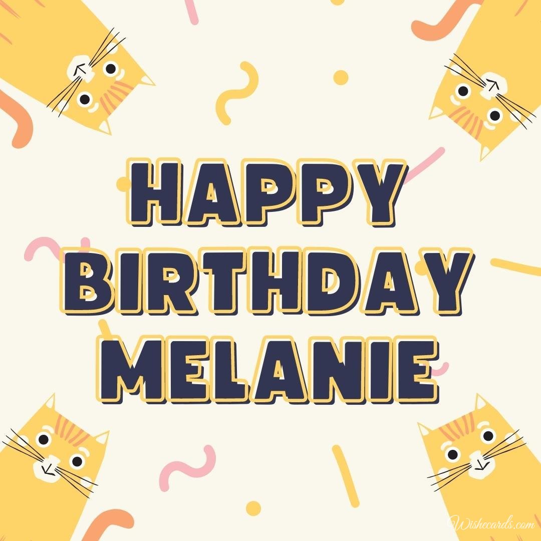 Happy Bday Ecard For Melanie