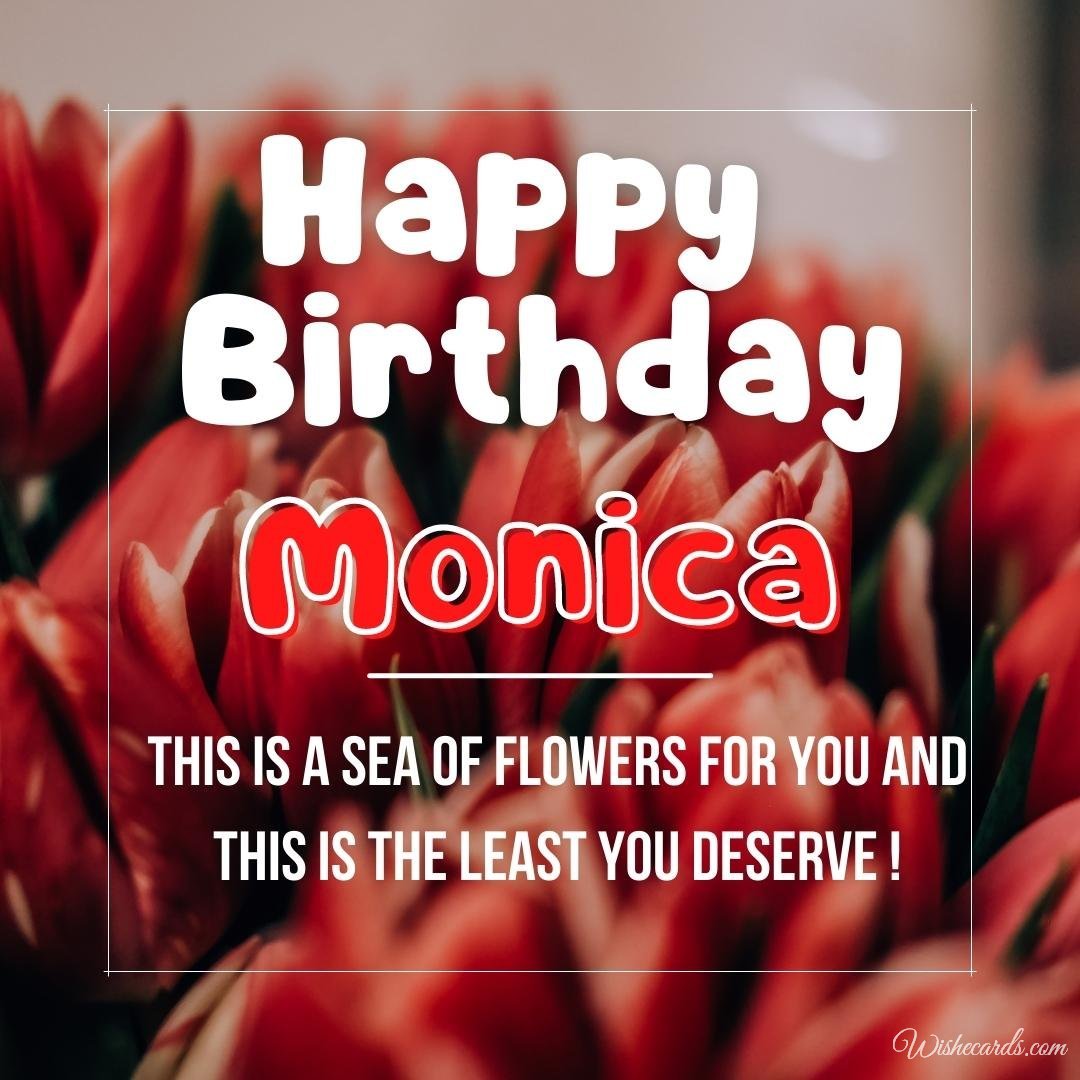 Happy Bday Ecard For Monica