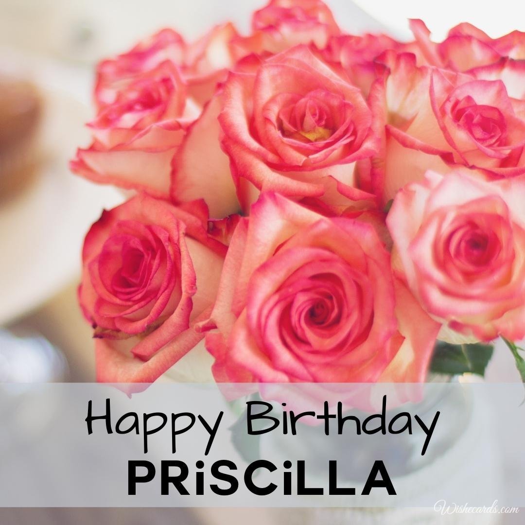 Happy Bday Ecard For Priscilla
