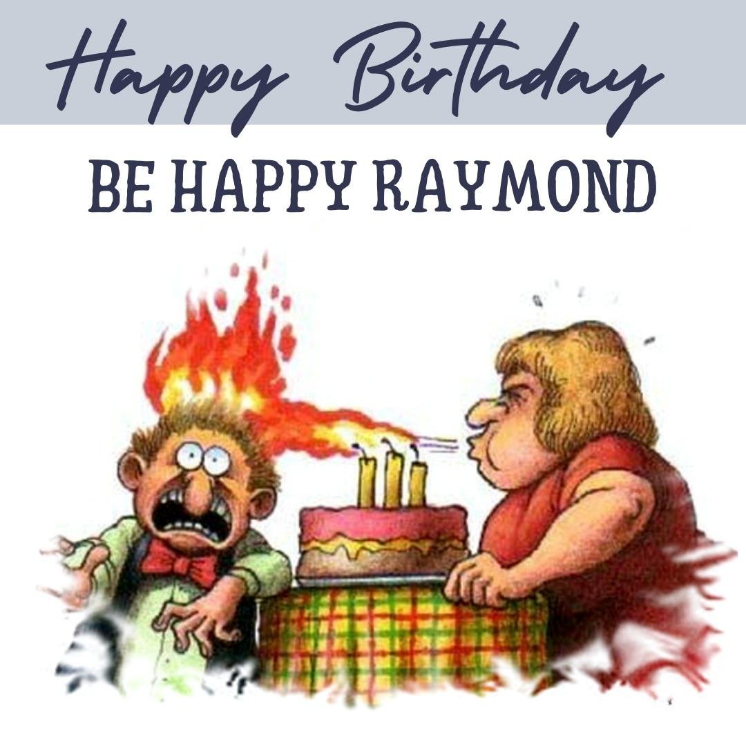 Happy Bday Ecard For Raymond
