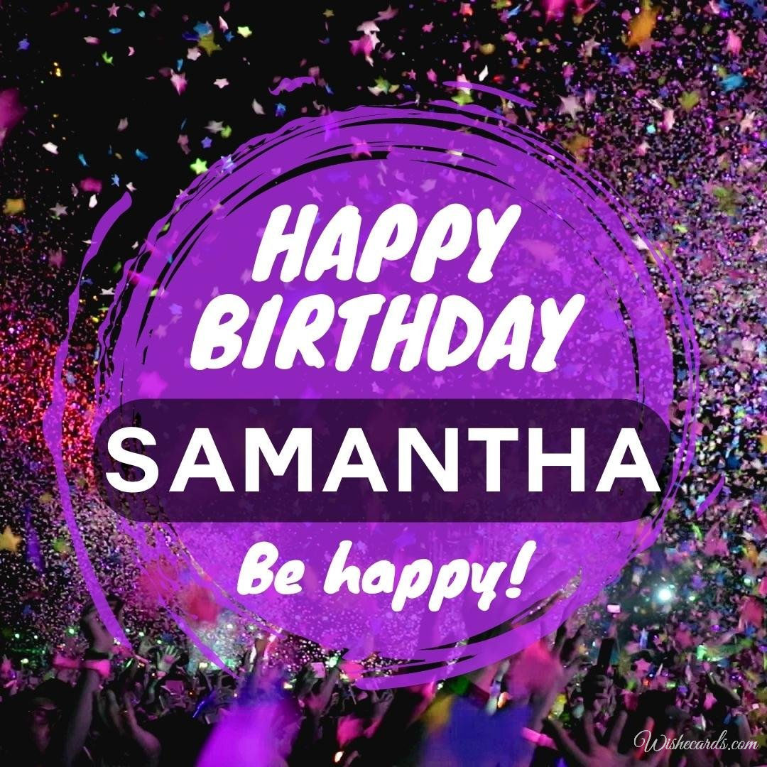 Happy Bday Ecard For Samantha