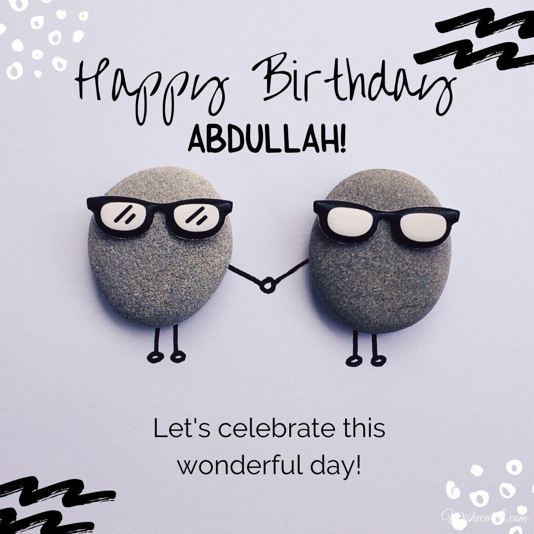 Happy Birthday Abdullah Pic
