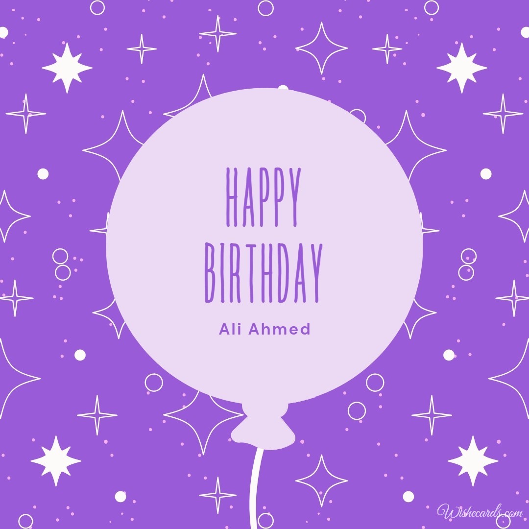 Happy Birthday Ali Ahmed