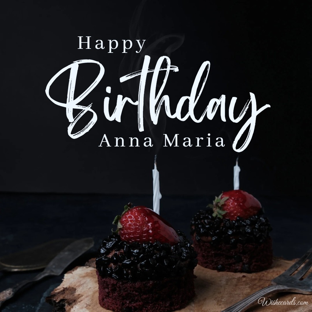 Happy Birthday Anna Maria