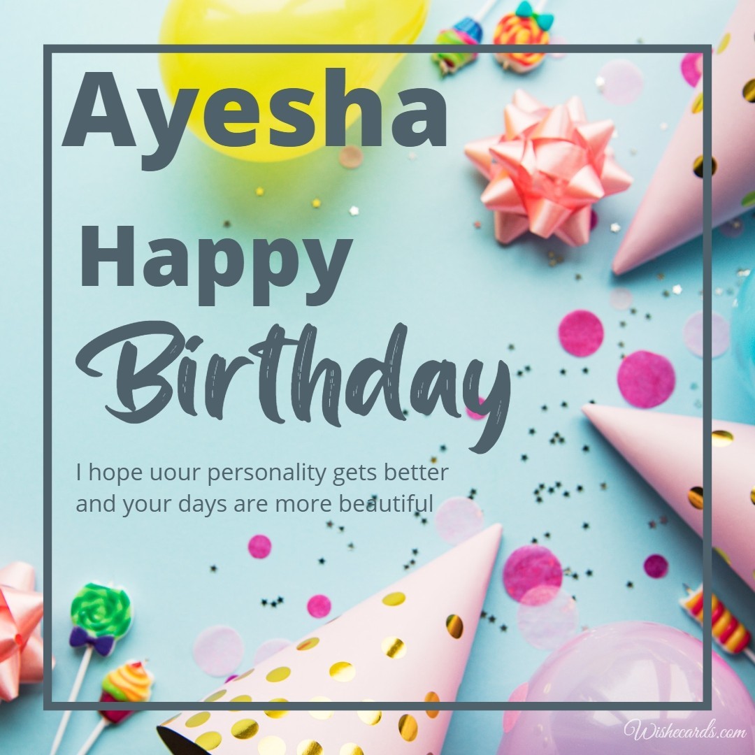 Happy Birthday Ayesha Card