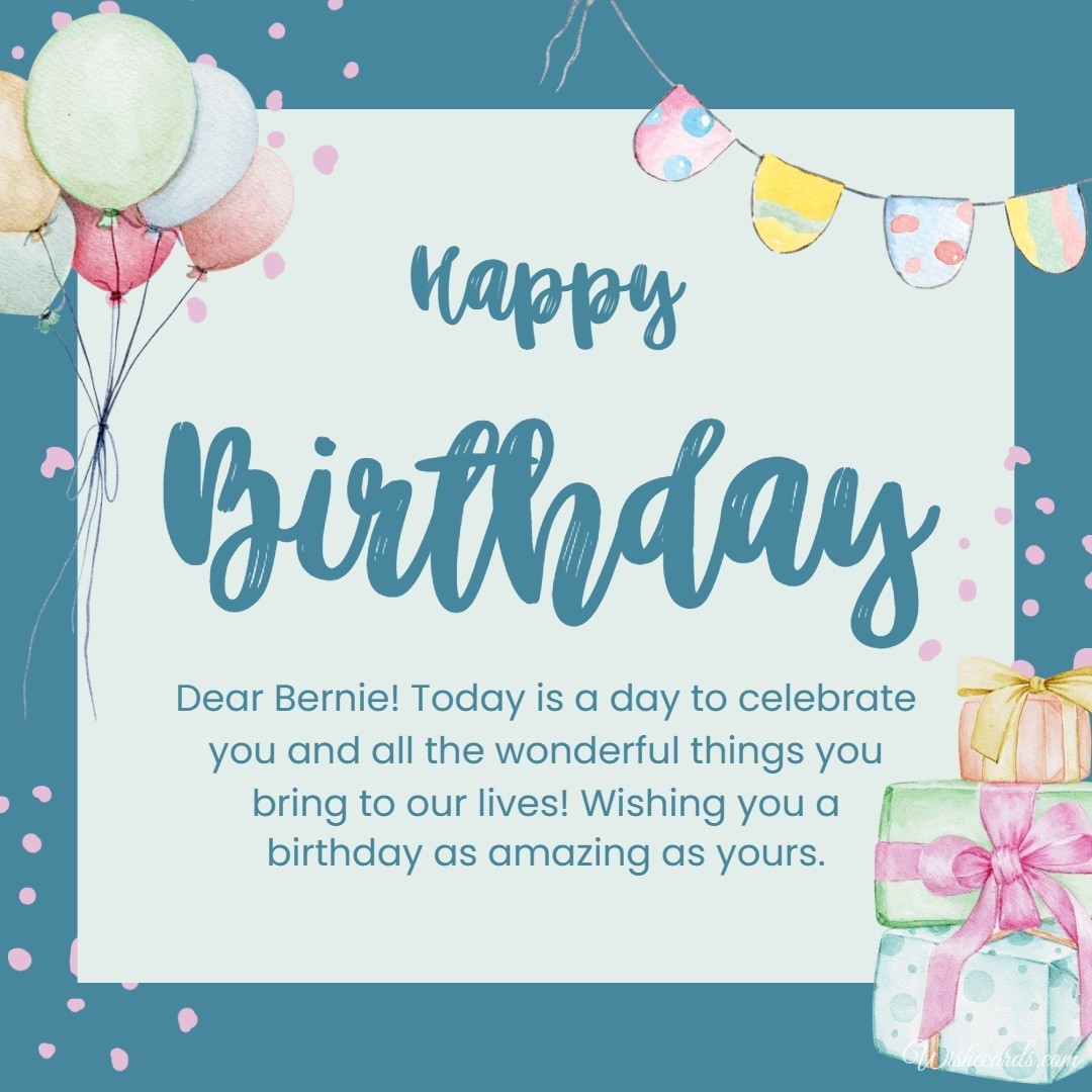 Happy Birthday Bernie