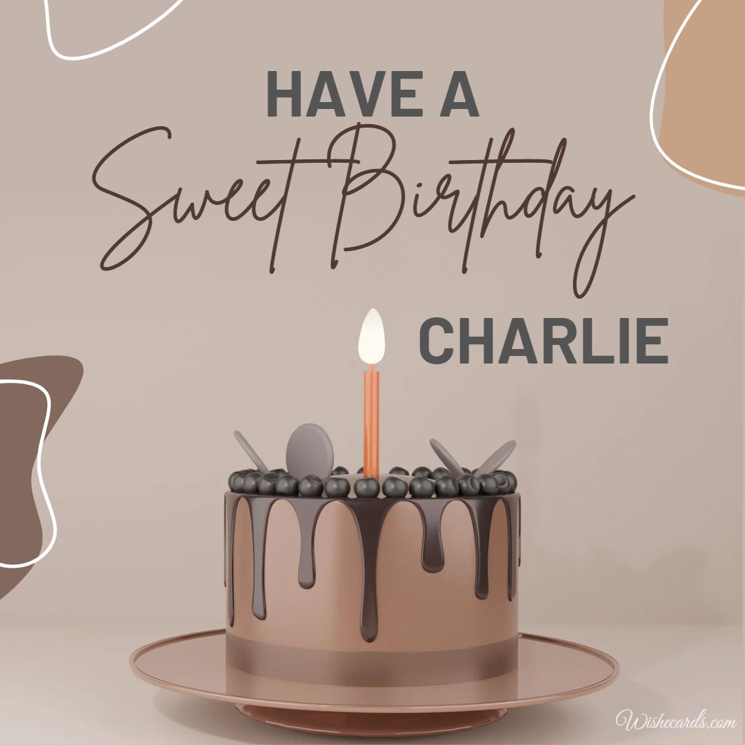 Happy Birthday Cake Charlie