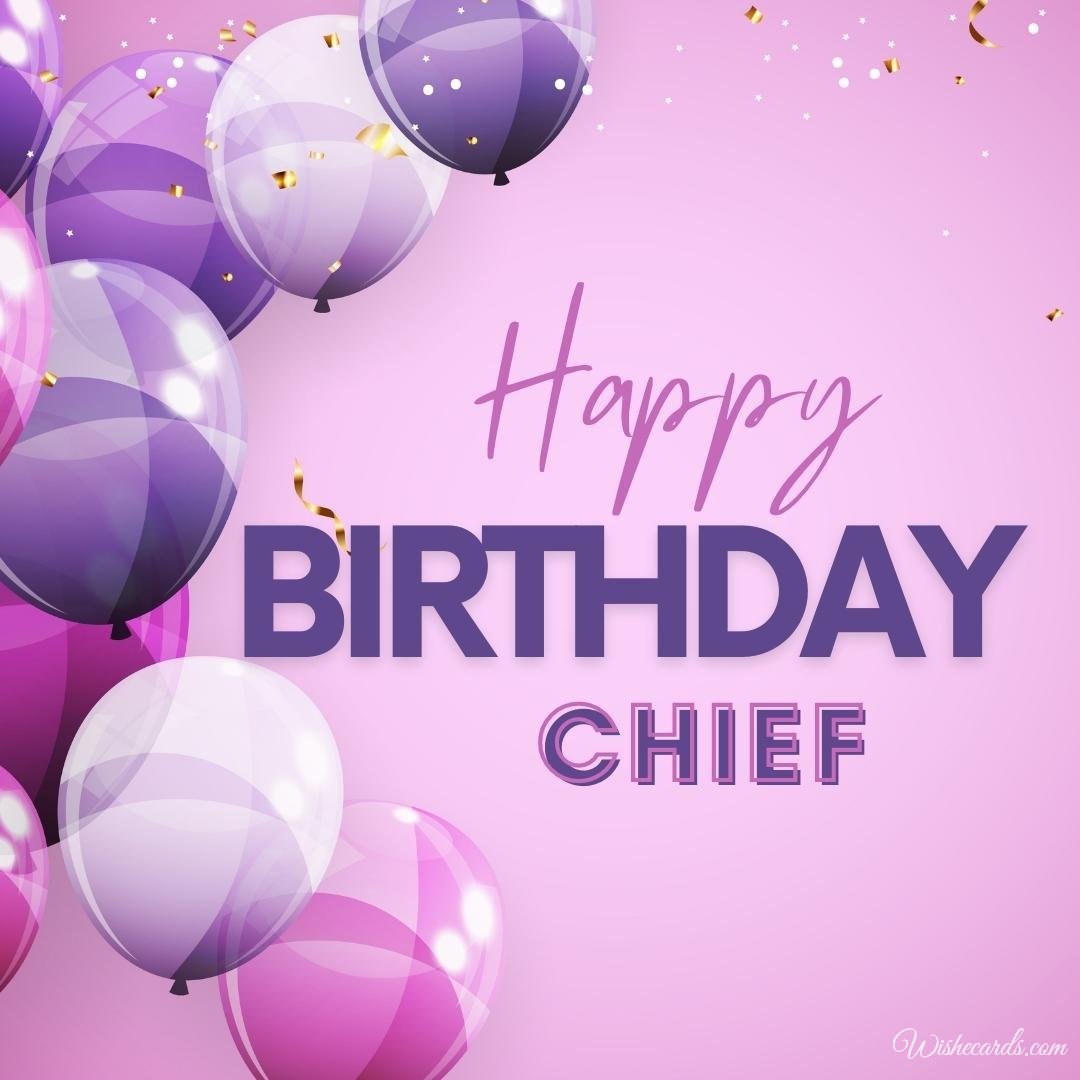 Happy Birthday Card For Chief