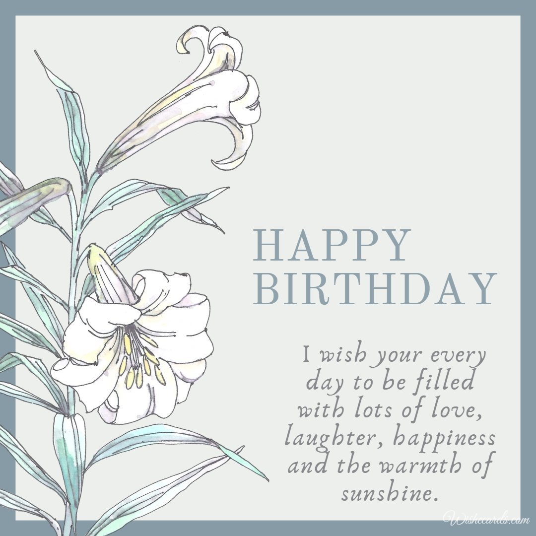 Happy Birthday Card with Lilies