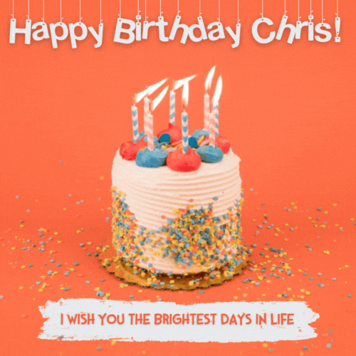 Happy Birthday Chris Gif