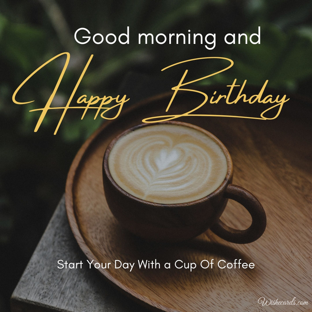 Happy Birthday Coffee Lover