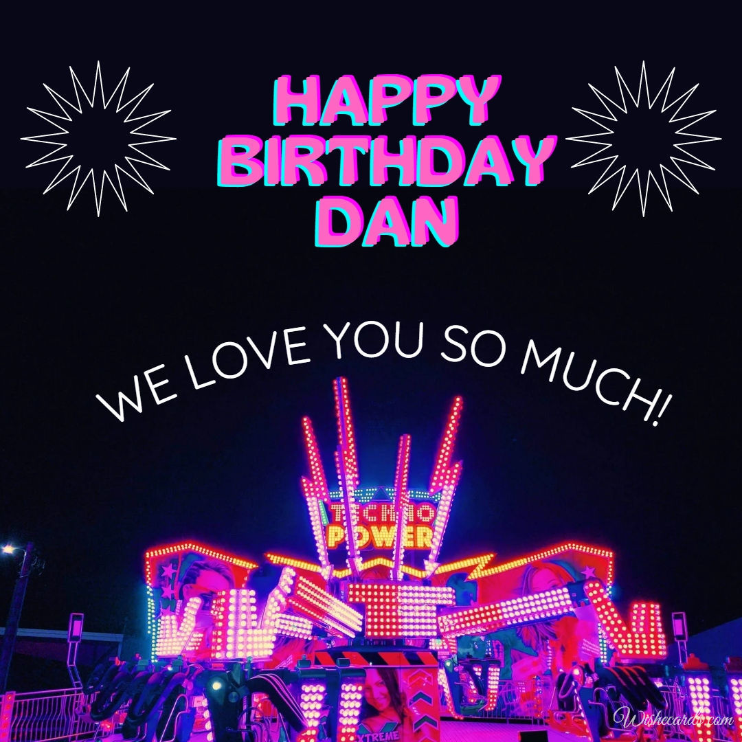 Happy Birthday Dan