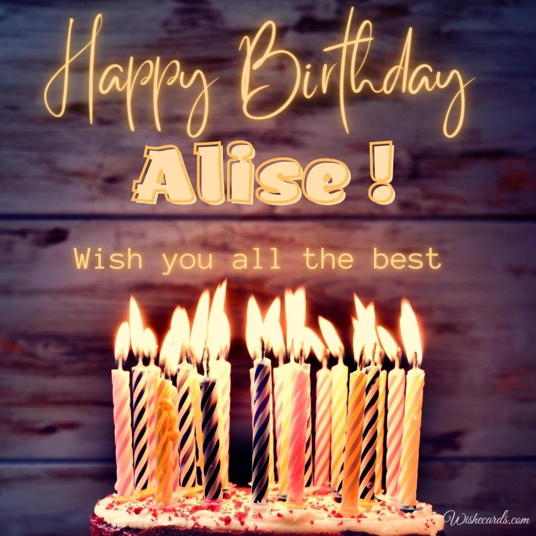 Happy Birthday Ecard For Alise