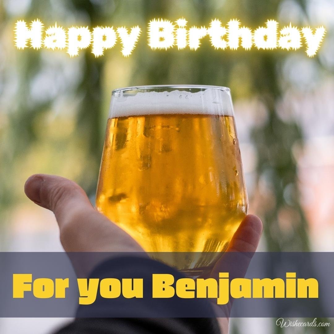 Happy Birthday Ecard for Benjamin