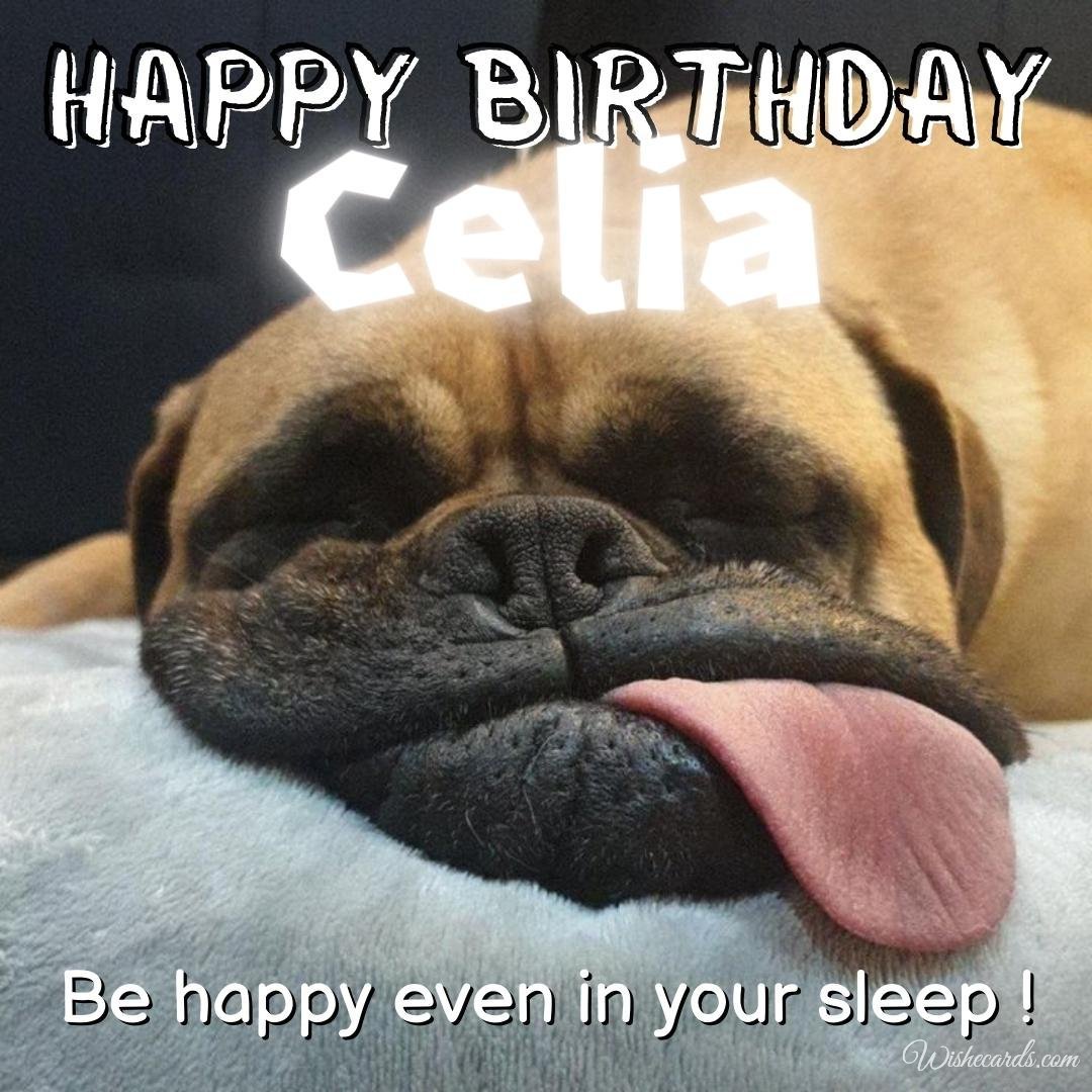 Happy Birthday Ecard For Celia